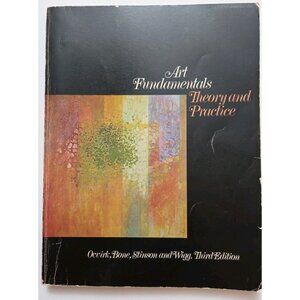 Art fundamentals: Theory and practice - Paperback By Ocvirk, Otto G
